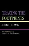 John Freeman - Tracing the Footprints