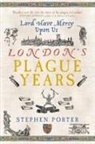 Carolyn Porter, Stephen Porter - London's Plague Years