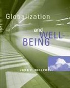John F. Helliwell - Globalization and Well-Being