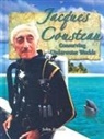 John Paul Zronik - Jacques Cousteau: Conserving Underwater Worlds