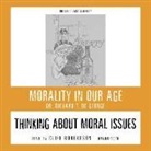 Dr Richard DeGeorge, Richard T. DeGeorge, Cliff Robertson, Mike Hassell, John Lachs - Thinking about Moral Issues (Audio book)
