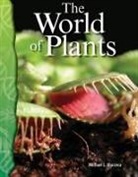 Michael Macceca, Michael L. Macceca - The World of Plants