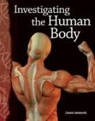 Connie Jankowski - Investigating the Human Body