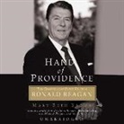 Mary Beth Brown, Chris Fabry - Hand of Providence: The Strong and Quiet Faith of Ronald Reagan (Audio book)