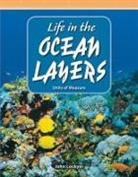 John Lockyer - Life in the Ocean Layers