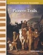 Christi Parker, Christi E. Parker - Pioneer Trails