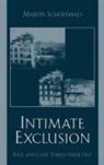 Martin Schoenhals, Schoenhals Martin - Intimate Exclusion