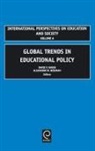 David P. Baker, Alex Wiseman, Alexander W. Wiseman - Global Trends in Educational Policy