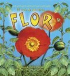 Molly Aloian, Bobbie Kalman - El Ciclo de Vida de la Flor (the Life Cycle of a Flower)