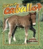 Bobbie Kalman, Heather Levigne - ¿Qué Es Un Caballo? (What Is a Horse?)