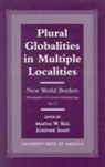 Martha W Rees, Martha W. Rees, Josephine Smart, Martha W. Rees, Josephine Smart - Plural Globalities in Multiple Localities