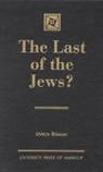 Myron Berman, Berman Myron - The Last of the Jews?