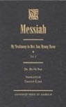 Timothy Elder, Elder Timothy, Bo Hi Pak, Pak Bo Hi - Messiah