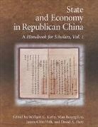 William C. Kirby, etc., William C. Kirby, Kirby William C., Man-houng Lin, Lin Man-houng... - State and Economy in Republican China