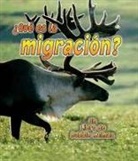 John Crossingham, Bobbie Kalman - ¿Qué Es La Migración? (What Is Migration?)