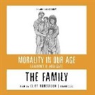 Prof Lawrence D. Houlgate, Cliff Robertson, Mike Hassell, Prof John Lachs - The Family (Audio book)