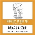 Dr Rod L. Evans, Rod L. Evans, John Lachs - Drugs and Alcohol (Hörbuch)