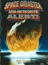 Julie Karner - Space Disaster and Meteorite Alert!