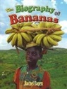 Rachel Eagen - The Biography of Bananas