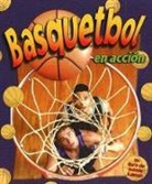 John Crossingham, Sarah Dann - Basquetbol En Acción (Basketball in Action)