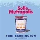 Tori Carrington, Anna Fields - Sofie Metropolis (Audio book)
