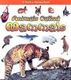 Bobbie Kalman, Kristina Lundblad - Animals Called Mammals