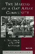 Eric C Wat, Eric C. Wat,  Wat Eric C. - The Making of a Gay Asian Community - An Oral History of Pre-AIDS Los Angeles