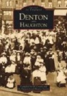 Jill Cronin, Denton Local History Society, The Denton Local History Society, Jill Cronin, Denton Local History Society - Denton and Haughton