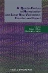 Robert J. Lemay Flynn, Robert Flynn, Robert J Flynn, Robert J. Flynn, Raymond Lemay, Raymond A Lemay... - Quarter-Century of Normalization and Social Role Valorization