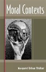 Margaret Urban Walker - Moral Contexts