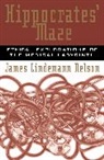 James Lindemann Nelson - Hippocrates' Maze