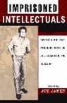 Joy James, James Joy - Imprisoned Intellectuals
