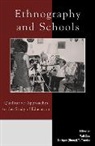 Enrique T Trueba, Enrique T. Trueba, Yali Zou - Ethnography and Schools