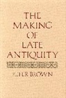 Peter Brown, Brown Peter - The Making of Late Antiquity