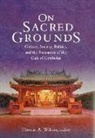 Thomas A. Wilson, Thomas A. Wilson - On Sacred Grounds