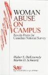 Walter Dekeseredy, Walter S. DeKeseredy, Martin D. Schwartz - Woman Abuse on Campus