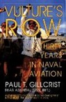 Paul T. Gillchrist, Paul Gillcrist, Paul T. Gillcrist - Vulture's Row