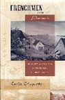 Leslie Choquette, Leslie P. Choquette, Choquette Leslie P. - Frenchmen into Peasants
