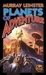 Murray Leinster, Eric Flint - Planets of Adventure