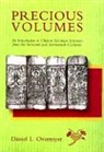 Daniel Overmeyer, Daniel L. Overmyer - Precious Volumes