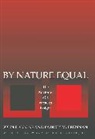 Patrick Brennan, Patrick M. Brennan, Brennan Patrick M., John Coons, John E. Coons, Patrick M. Coons... - By Nature Equal