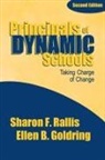 Ellen Goldring, Ellen B. Goldring, Sharon F Rallis, Sharon F. Rallis - Principals of Dynamic Schools
