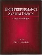 IEEE Circuits and Systems Society, IEEE Solid-State Circuits Society, VG Oklobdzija, Vojin G. Oklobdzija, Vojin G Oklobdzija, Vojin G. Oklobdzija... - High-Performance System Design