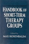 Max Rosenbaum, Max Rosenbaum - Handbook of Short-Term Therapy Groups
