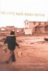 Toby Morantz - The White Man's Gonna Getcha