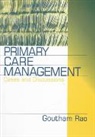 Goutham Rao, Goutham Rao - Primary Care Management