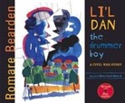 Romare Bearden, Maya Angelou, Romare Bearden - Li'l Dan, the Drummer Boy: A Civil War Story