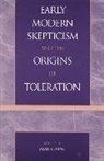 Alan Levine, Dan Mahoney, Harvey Claflin Mansfield, Alan Levine - Early Modern Skepticism and the Origins of Toleration