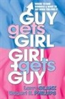 Larry Glanz, Robert H Phillips, Robert H. Phillips - Guy Gets Girl, Girl Gets Guy