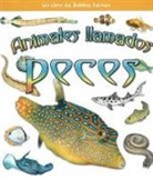 Bobbie Kalman, Kristina Lundblad - Animales Llamados Peces (Animals Called Fish)